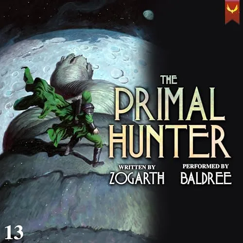 The Primal Hunter 13 By Zogarth